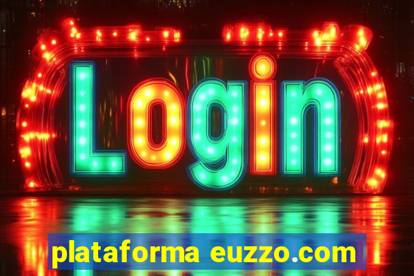 plataforma euzzo.com